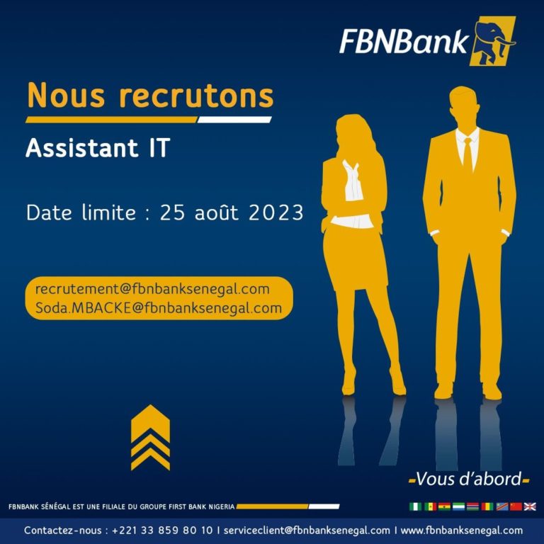 FBNBank Senegal recrute un Assistant IT