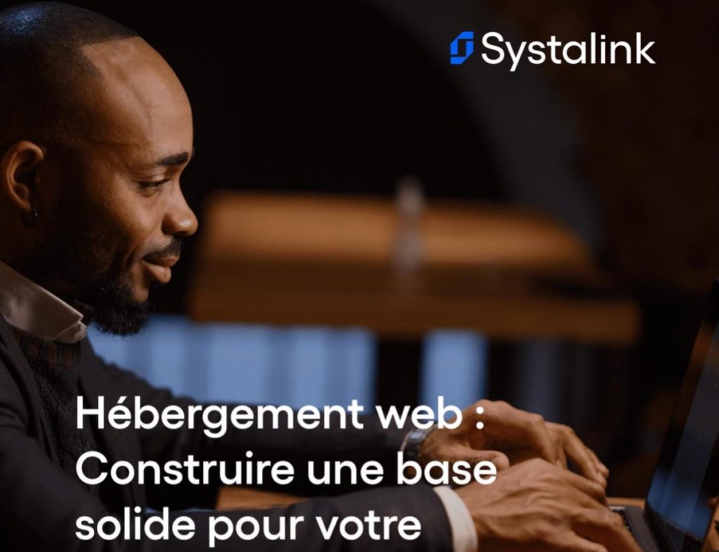 Hébergement Web : Construire une base solide pour votre présence en ligne