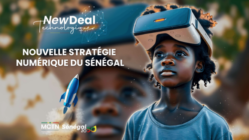 New Deal Technologique : le Sénégal accélère sa transformation numérique