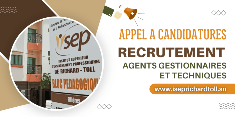 L’Institut supérieur d’Enseignement Professionnel (ISEP) de Richard Toll lance un appel à candidatures pour le recrutement de cadres et agents gestionnaires et techniques dans les domaines suivants :